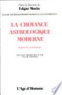 La Croyance Astrologique Moderne