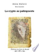 La crypte au palimpseste