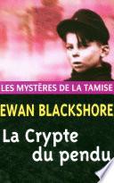La Crypte du pendu