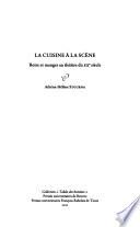 La cuisine à la scène