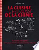 La cuisine c'est aussi de la chimie