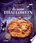 La cuisine d'Halloween - J'adore