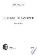 La cuisine de Bandundu (Rép. du Zaïre)