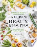 La cuisine des beaux restes