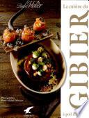 La cuisine du gibier à poil d'Europe