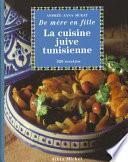 La cuisine juive tunisienne