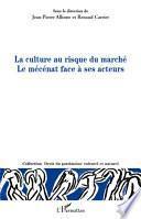 La culture au risque du marché