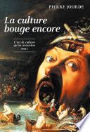 La culture bouge encore - La culture qu'on assassine - tome 2