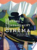 La culture de l'engagement au cinéma