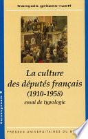 La culture des députés français (1910-1958)