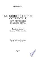 La culture équestre occidentale, XVIe-XIXe siècle