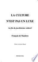 La culture n'est pas un luxe