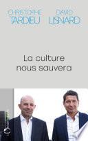 La culture nous sauvera
