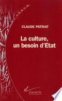 La Culture, un besoin d'état