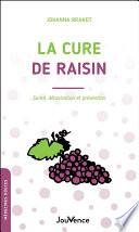 La cure de raisin