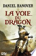 La Dague et la fortune - tome 1 : La Voie du dragon