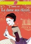 La dame aux élixirs
