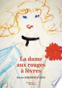 La dame aux rouges à lèvres