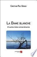 La Dame blanche