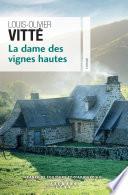 La Dame des vignes hautes