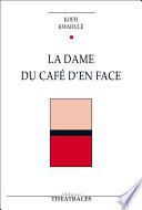 La dame du café d'en face