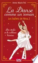 La danse comme un roman : Les ballets de Nina - tome 2 (hors-série)