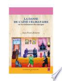 La danse de l'aîné célibataire ou la résistance des marges