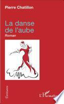 La danse de l'aube