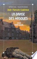 La Danse des masques