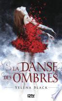 La danse des ombres -