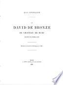 La David de bronze du chateau de Bury