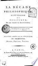 LA DÉCADE PHILOSOPHIQUE, LITTERAIRE ET POLITIQUE.