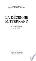La décennie Mitterrand