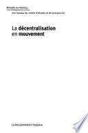La décentralisation en mouvement