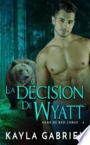 La décision de Wyatt