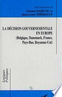 La décision gouvernementale en Europe