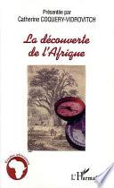La découverte de l'Afrique