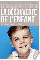 La découverte de l'enfant