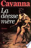 La Déesse mère