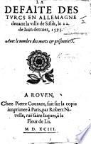 La Defaite des Turcs en Allemagne devant la ville de Sissik, le 22 de Juin ... 1593, etc