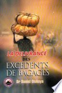 La Delivrance des Excedents de Bagages