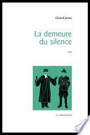 La demeure du silence