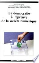 La démocratie à l'épreuve de la société numérique
