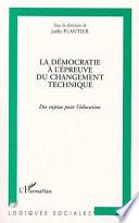 La démocratie à l'épreuve du changement technique