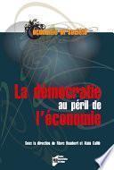 La démocratie au péril de l'économie
