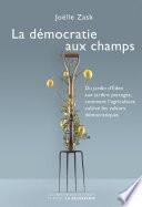 La démocratie aux champs