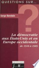 La démocratie aux États-Unis et en Europe occidentale de 1918 à 1989