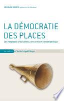 La démocratie des places