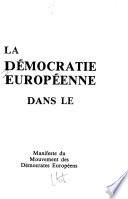 La démocratie européenne dans le Manifest du Mouvement des Démocrates Européens