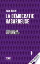 La démocratie hasardeuse